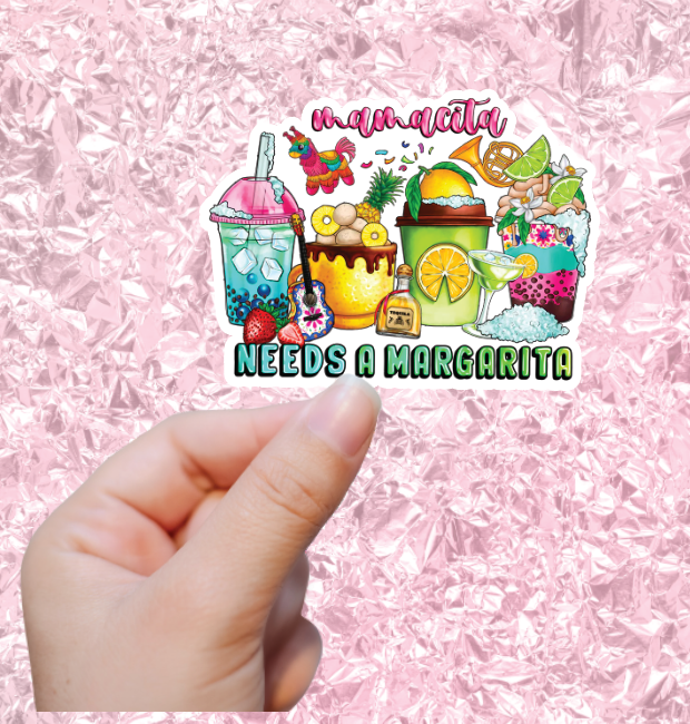 Mamacita needs Margarita Vinyl Sticker Decal