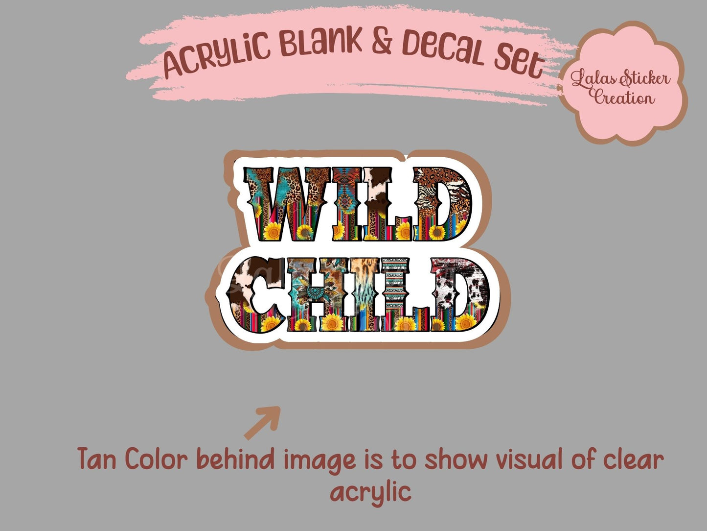 Wild Child Clear Acrylic Blank & Decal Set