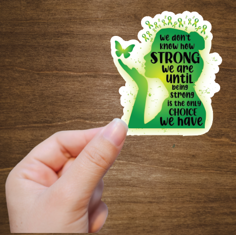 Positive Quote Mental Health Vinyl Sticker Label