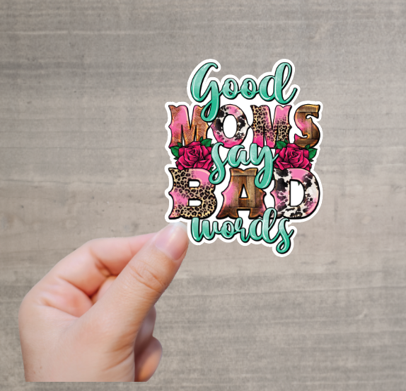 Good Mom Vinyl Sticker Decal